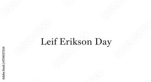 Leif Erikson Day title text.