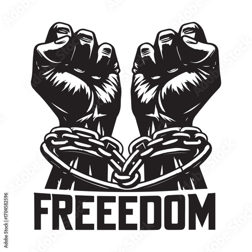 Black and white illustration of clenched fists breaking a heavy chain with the word FREDOM