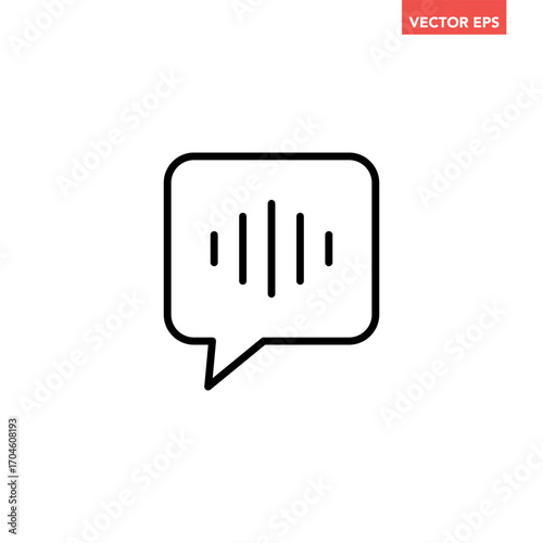 Black single record audio message line icon, simple record chat bubble flat design pictogram vector for app ads web button ui interface elements isolated on white background