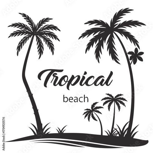 Vector art of silhouette of palm trees on a tropical beach with the words tropical beach