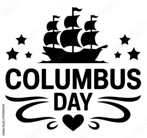 Columbus Day Celebrate the historical voyage with this commemorative design