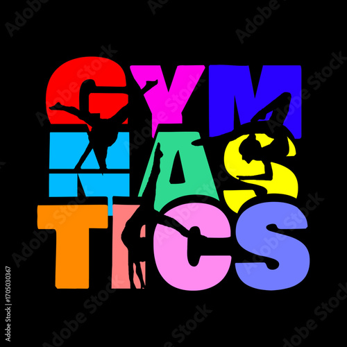 Colorful bold text with gymnast silhouettes isolated on a black background. Perfect for celebrating National Gymnastics Day in September. Suitable for t-shirt design