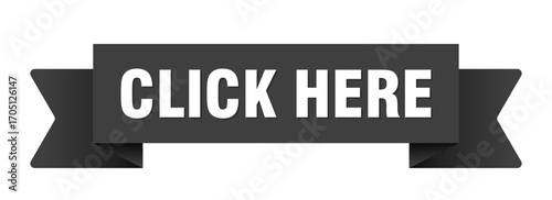 click here ribbon isolated on transparent background. click here ribbon