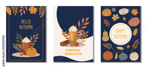 Vector set of posters autumn pumpkin spice latte with pumpkins, fall leaves, cinnamon and star anis. Cozy seasonal coffee cards . Ideal for coffee shop, cafe promotion,  flyer advertising design.