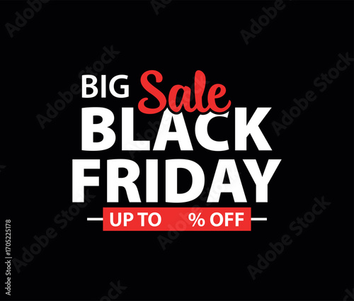 Black Friday Big Sale Promotional Vector, Editable Black Friday Sale, Discount Vector, Promotional Label Template with Bold Typography