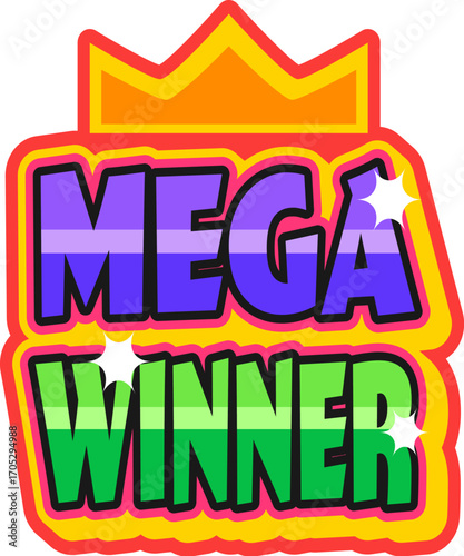 Mega winner casino gambling Y2K groovy sticker or vintage tag. Poker game luck 60s vector sticker, gambling jackpot groovy patch. Vegas fortune label or tag with golden crown and colorful typography