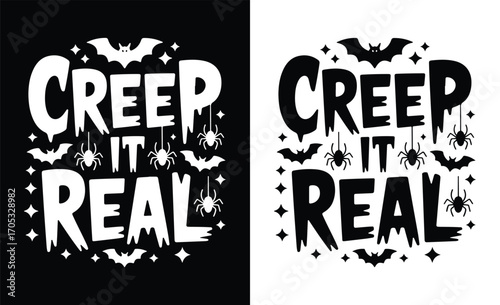 Creep it real halloween typography with spiders and bats