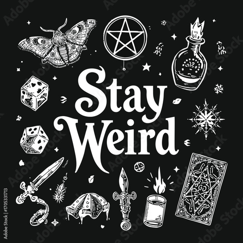 A captivating illustration of stay weird surrounded by occult symbols, creating a mystical and intriguing design on a dark canvas