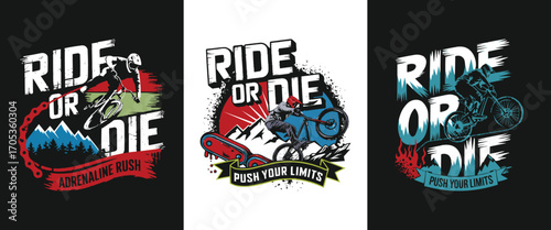 Extreme mountain bike Ride or Die typography illustration with downhill rider, adventure sports emblem, adrenaline rush graphic for apparel