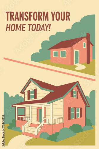 Transform your home today! - Illustration of a house transformation