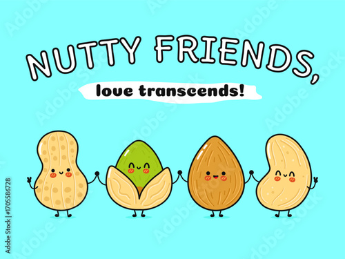 Nutty friends holding hands with a message of love.