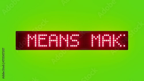 LEADERSHIP MEANS MAKING OTHERS BETTER Scrolling Red Dot Matrix LED Text Animation on Green Screen Seamless Loop