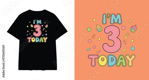 Cute i m three today birthday design for toddlers and kids