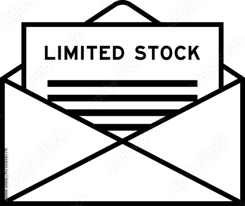 Envelope and letter sign with word limited stock as the headline