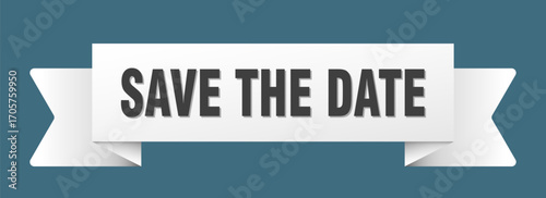 save the date ribbon isolated on transparent background. save the date ribbon