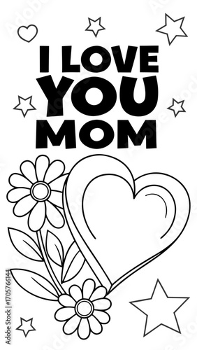 I love you mom coloring page for mother's day with flowers hearts and stars printable activity sheet for kids