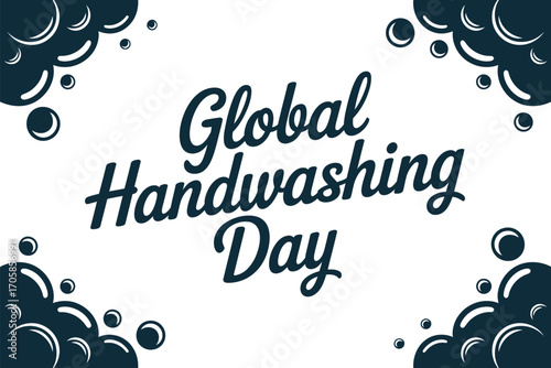 Global Handwashing Day celebrating hygiene and health with bubbly soap illustration