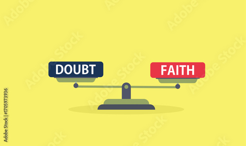 Doubt and faith on the balance scale
