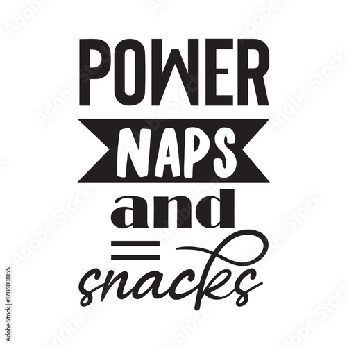 power naps and snacks