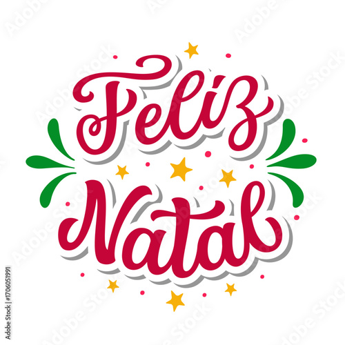 Portuguese translation: Merry Christmas. Hand lettering text  on white background. Vector typography for posters, cards, holiday decor, Christmas balls, ornaments