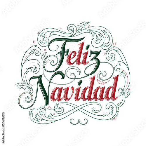 Feliz Navidad ornate lettering with holly and swirls