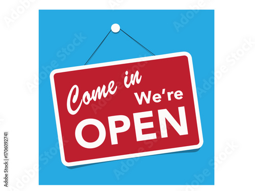 come in we are open on sky blue background with red alphabet