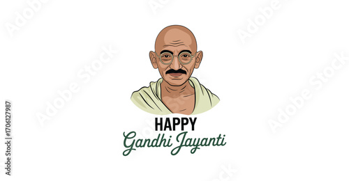 Illustrated portrait of Mahatma Gandhi with “Happy Gandhi Jayanti” text, honoring peace, patriotism, and India’s independence legacy