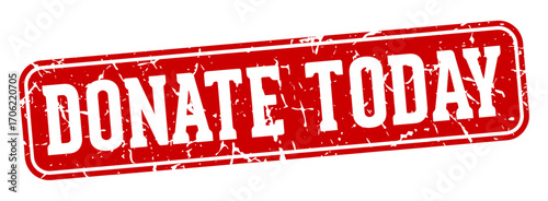 donate today rectangular sign. donate today stamp