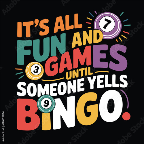 Fun games until someone yells bingo numbers balls