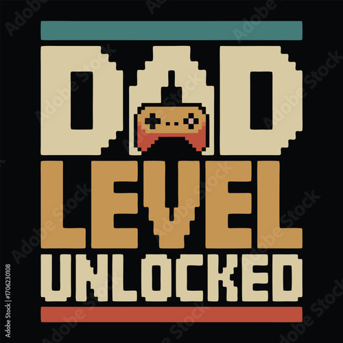 Pixelated dad level unlocked gaming controller father