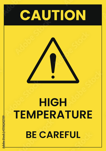Caution High Temperature - Safety Sign