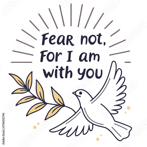Christian Quote Vector – Isaiah 41:10 Fear Not Calligraphy with Dove and Light Rays