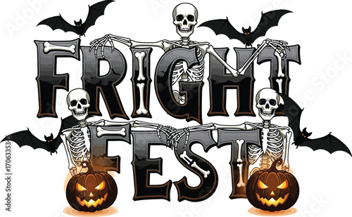 Fright fest design with skeletons bats and pumpkins for halloween events