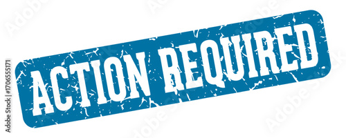 action required rectangular sign. action required stamp
