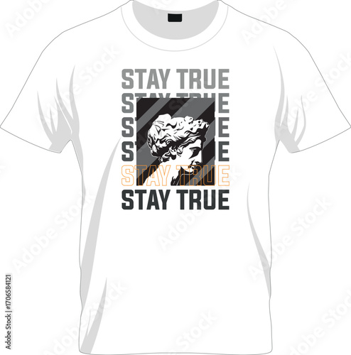 Stay Truey Slogan With Girl Fface T shirt Vector Design