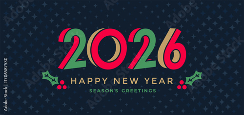 Happy new year 2026 with holly decorations on dark starry background seasons greetings design