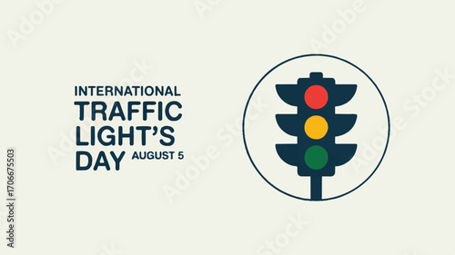 International Traffic Light Day August 6th - A Minimalist Design