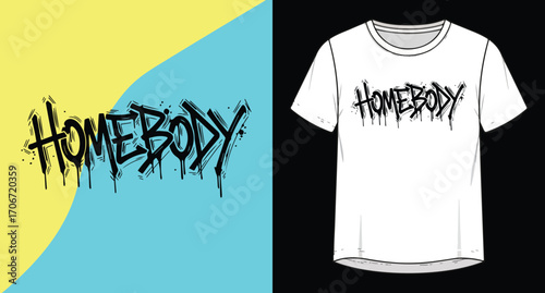 Homebody text design on a t shirt mockup with a colorful background
