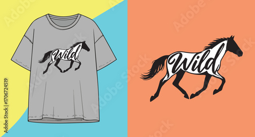 T shirt design with a wild horse graphic and text