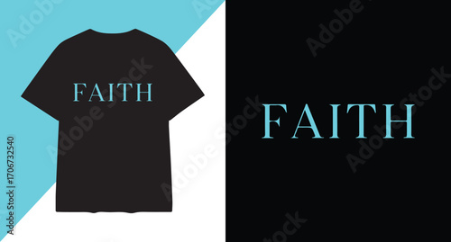 Black t shirt with faith typography design