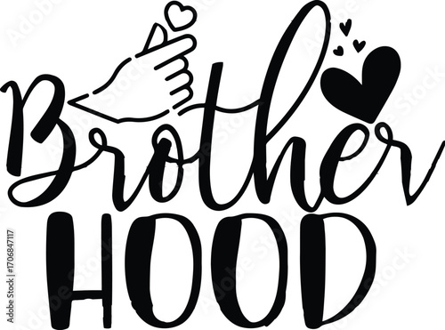 brotherhood,lettering art,decorative hand drawn typography,black and white,ink texture,calligraphy,illustration,graphic design
