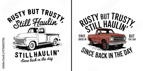 Rusty but trusty still haulin vintage pickup truck retro automotive graphic for classic car lovers and t shirt design