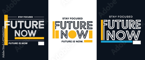 Modern motivational typography set future now stay focused inspirational slogan text poster template t shirt design
