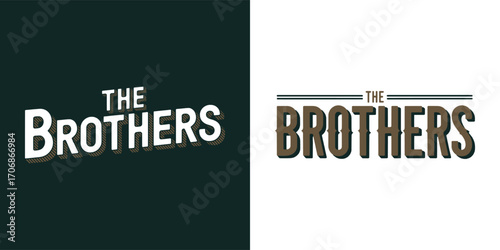 The Brothers vintage typography lettering retro text graphic for family theme poster badge logo or t shirt design
