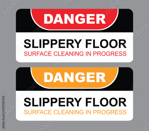Two distinct danger signs indicating a slippery floor due to surface cleaning in progress