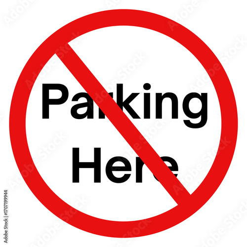 Free Download No Parking Here Sign with Red Circle and Slash | Prohibition Symbol - GFXLoad