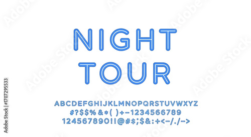 Vibrant blue neon text "NIGHT TOUR" with alphabet and numbers on white background