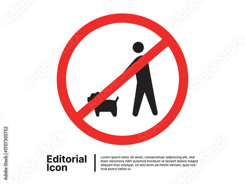 No dogs allowed sign icon. Prohibitory symbol for areas where pets are not permitted. Vector graphic