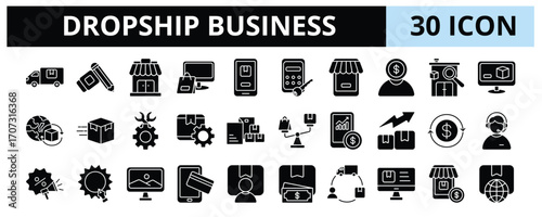 30 Dropship Business Glyph Icons Vector - Online Store, Product Sourcing, Logistic Service, Supplier Management, Sales, Branding, Inventory