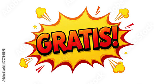 Explosive gratis comic book style word art with yellow starburst